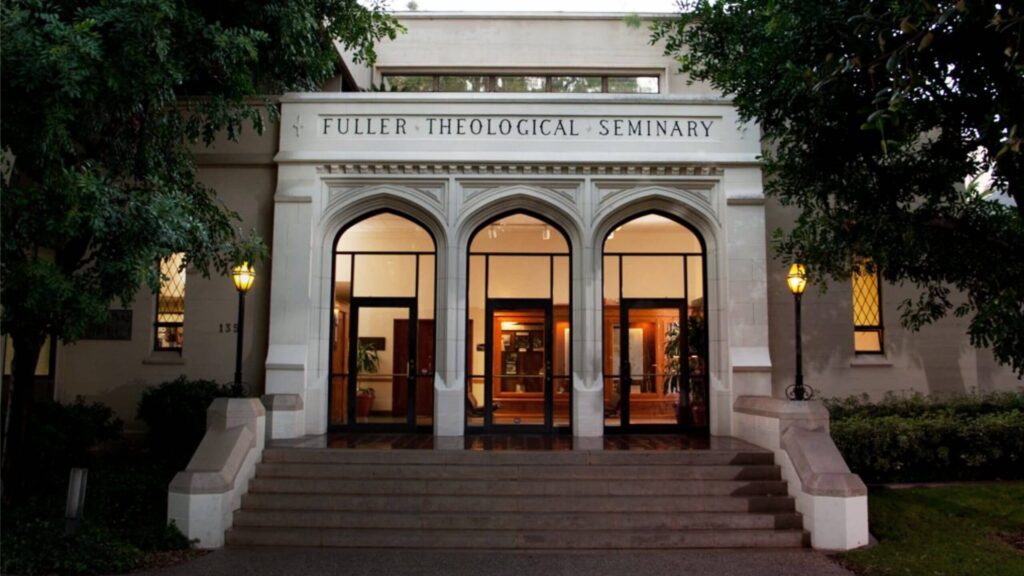 Fuller Theological Seminary Fuller Theological Seminary